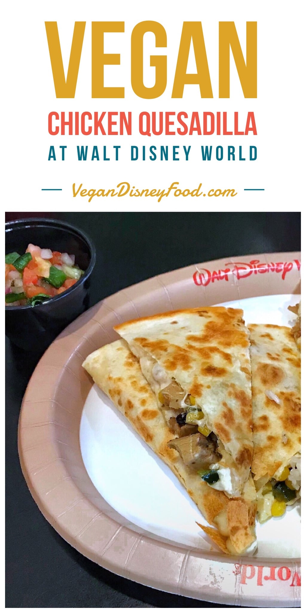 Vegan Chicken Quesadilla at All Star Sports Resort in Walt Disney World
