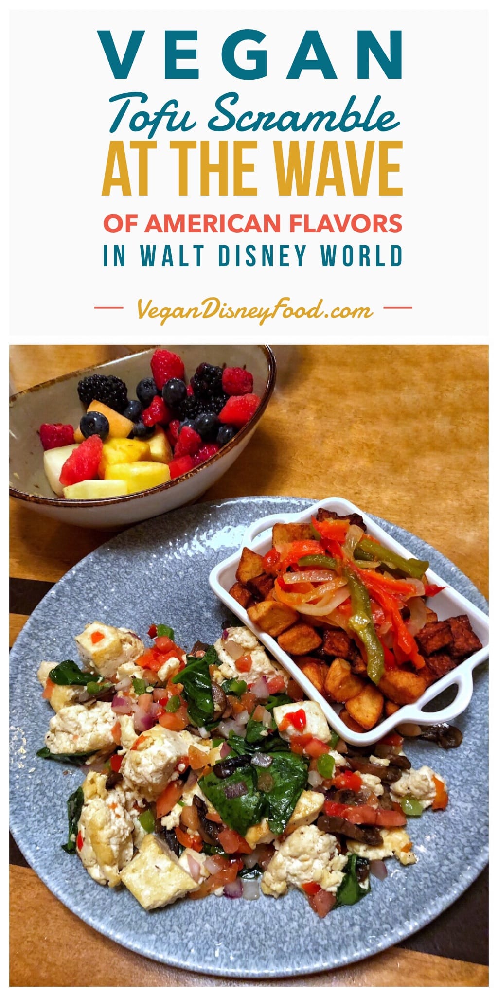 Vegan Breakfast at The Wave of American Flavors in the Contemporary Resort at Walt Disney World