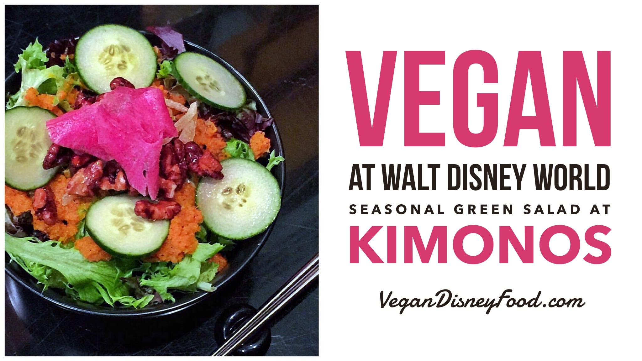 Vegan at Walt Disney World - Seasonal Green Salad at Kimonos in the Swan