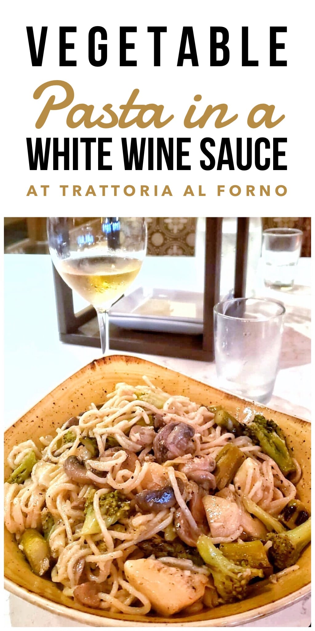 Vegetable Pasta in a White Wine Sauce at Disney’s Trattoria al Forno in Walt Disney World