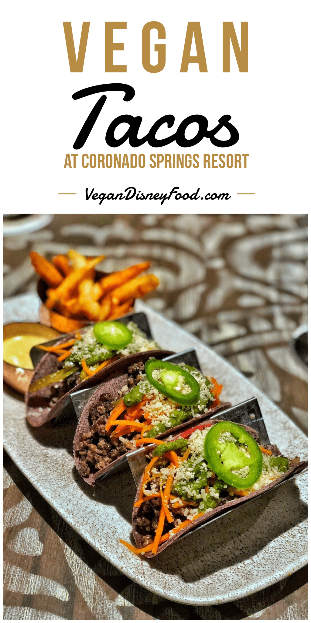 Vegan Tacos at Three Bridges Bar & Grill at Villa del Lago in Disney’s Coronado Springs Resort at Walt Disney World