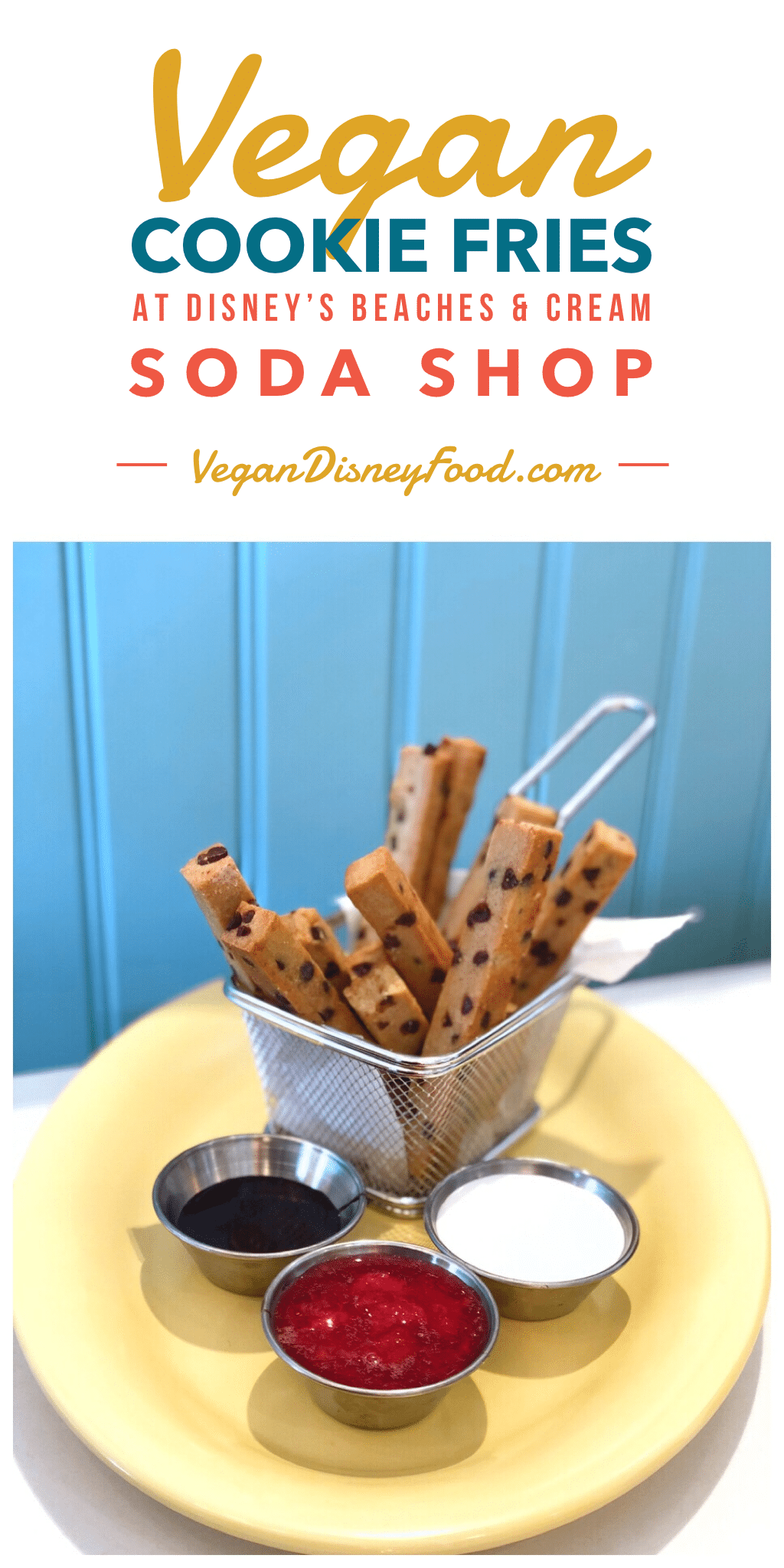 Vegan Cookie Fries at Beaches and Cream Soda Shop in Walt Disney World
