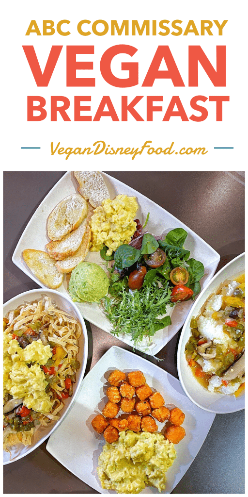 Vegan Breakfast at the ABC Commissary in Disney’s Hollywood Studios