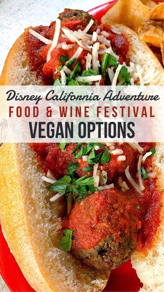 Vegan at the Disney California Adventure Food and Wine Festival